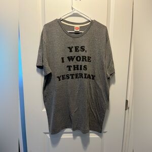 Homage Tshirt - Yes I wore this yesterday